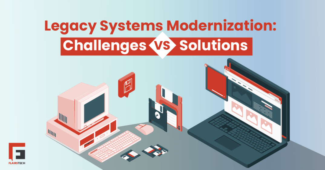 Legacy Systems Modernization: Challenges Vs Solutions